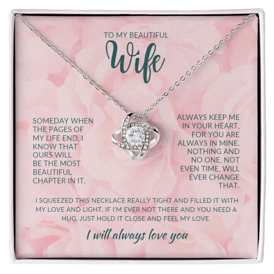 To My Beautiful Wife |The most beautiful chapter in my life | Love Knot Necklace